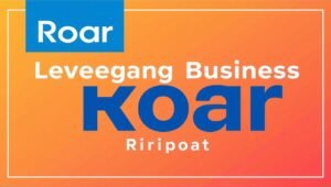 roarleveraging business infoguide by riproar: Ultimate Strategies for Growth and Success